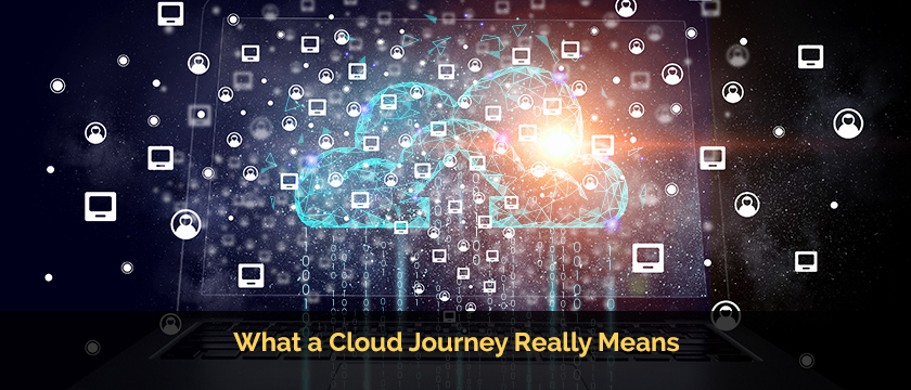 What a Cloud Journey Really Means