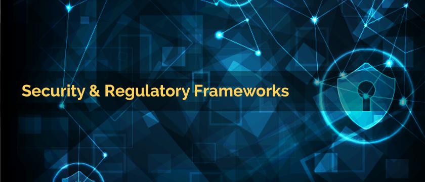 Security Regulatory Frameworks